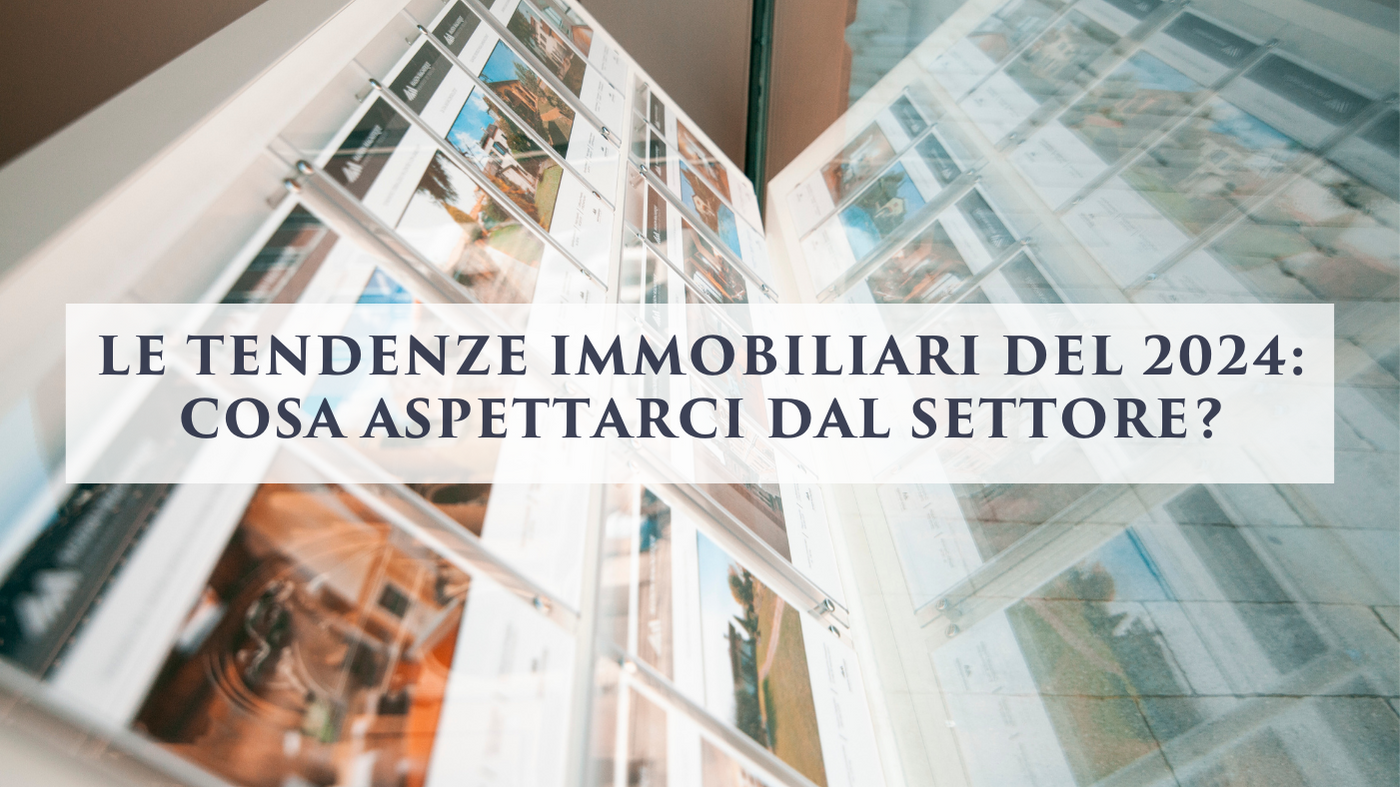 Trend mercato immobiliare 2024